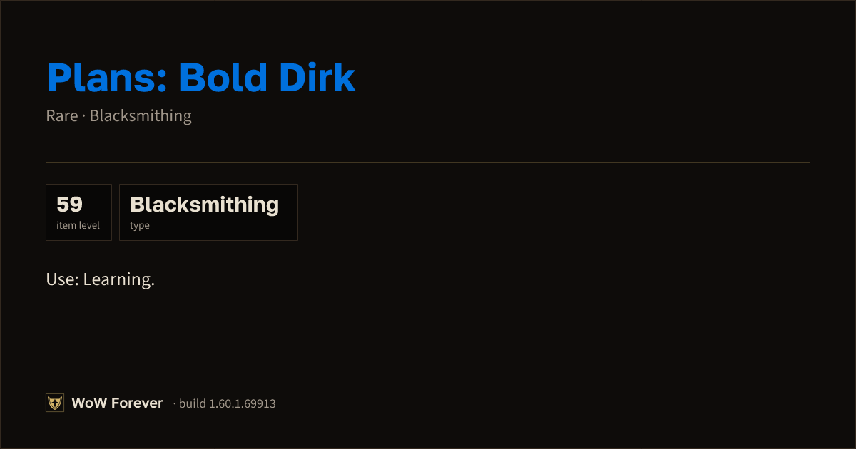 The preview card for Plans: Bold Dirk - Rare Blacksmithing Recipe