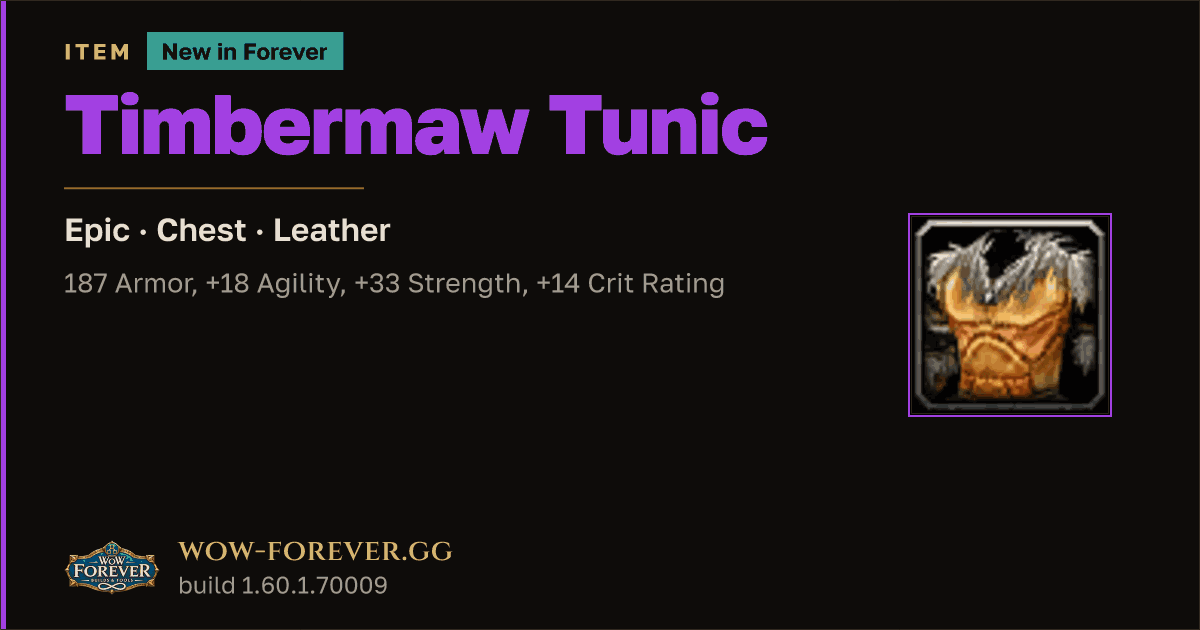 The preview card for Timbermaw Tunic - Epic Leather Chest, Item Level 61