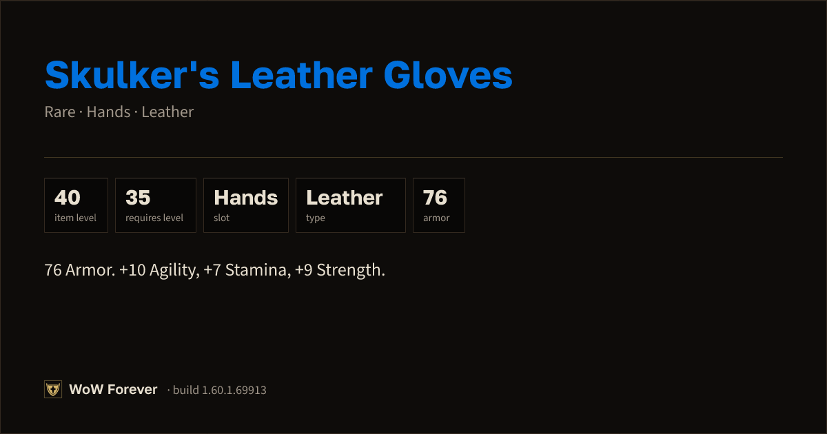 The preview card for Skulker's Leather Gloves - Rare Leather Hands