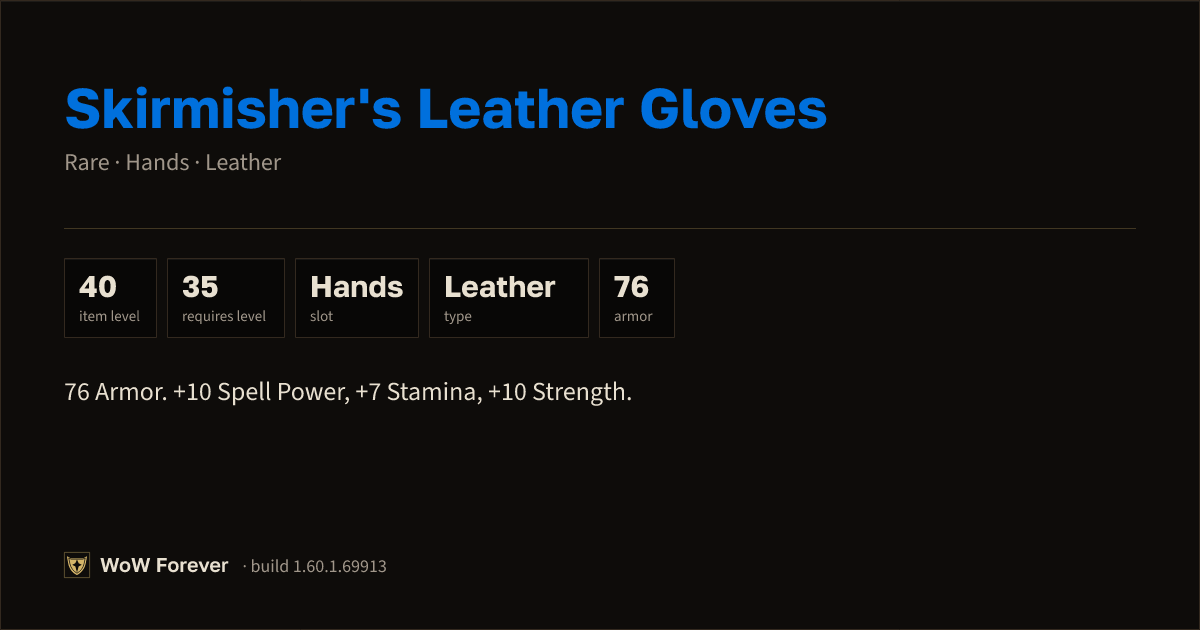 The preview card for Skirmisher's Leather Gloves - Rare Leather Hands