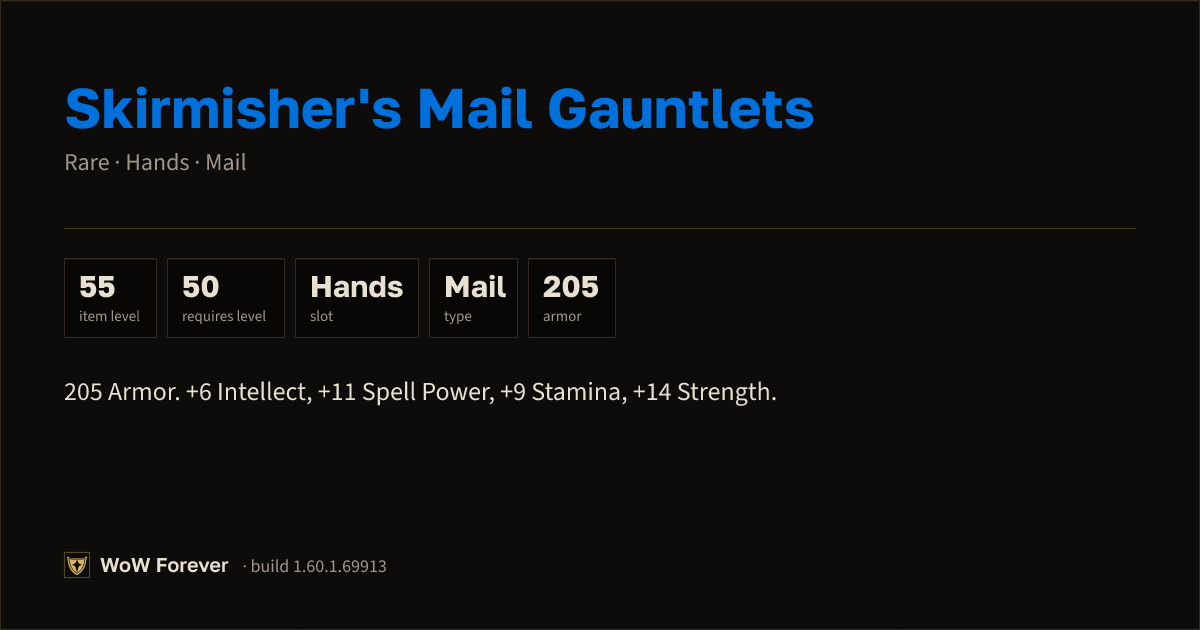 The preview card for Skirmisher's Mail Gauntlets - Rare Mail Hands