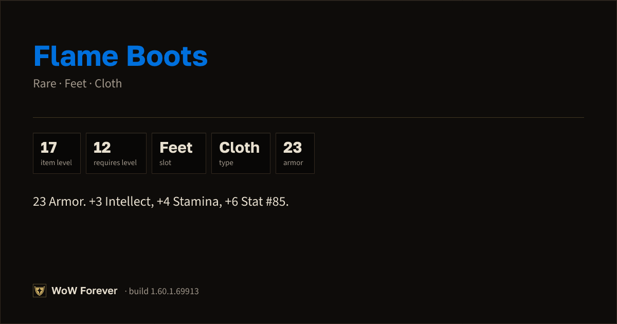 The preview card for Flame Boots - Rare Cloth Feet, Item Level 17