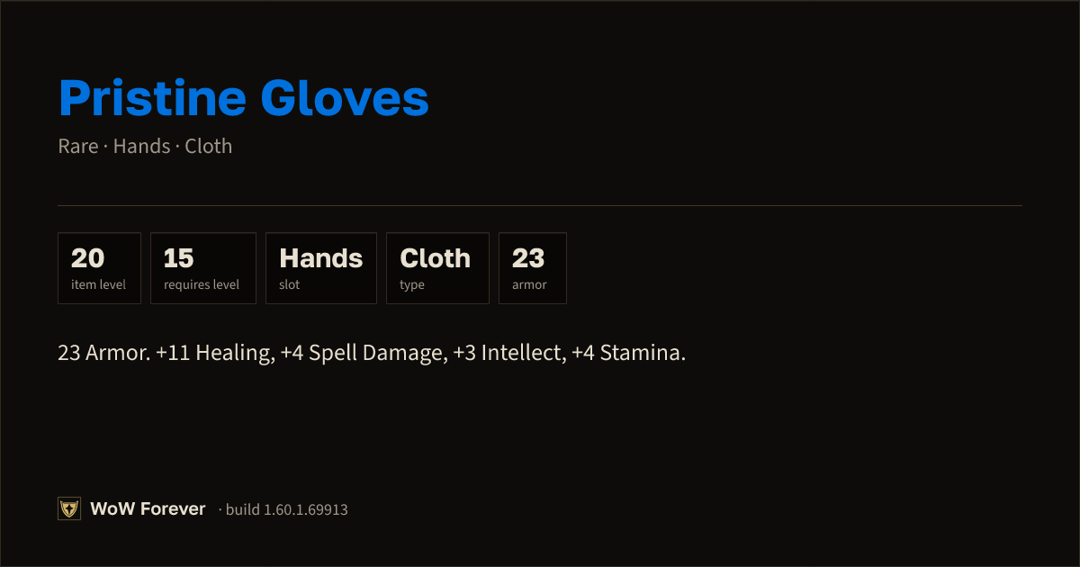 The preview card for Pristine Gloves - Rare Cloth Hands, Item Level 20