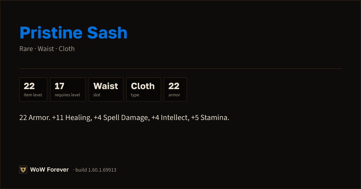 The preview card for Pristine Sash - Rare Cloth Waist, Item Level 22