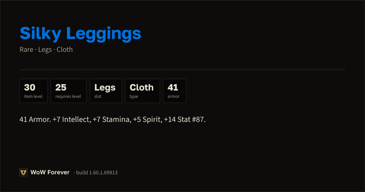 The preview card for Silky Leggings - Rare Cloth Legs, Item Level 30
