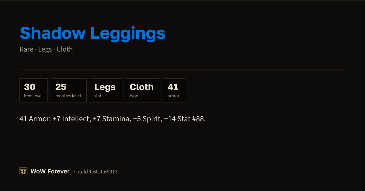 The preview card for Shadow Leggings - Rare Cloth Legs, Item Level 30