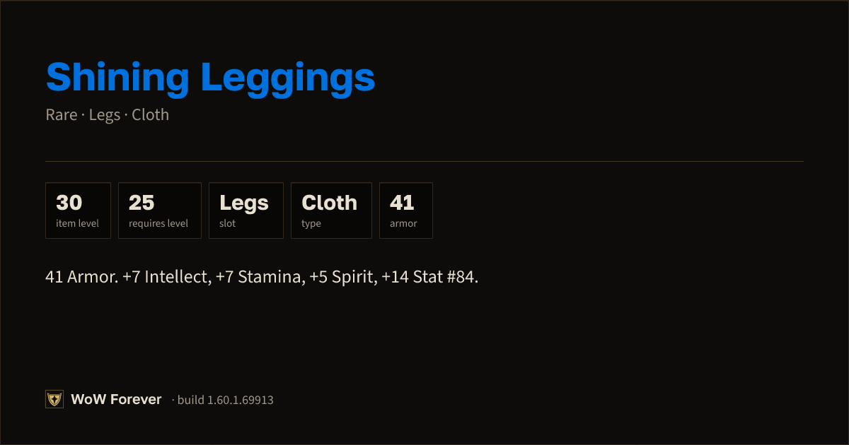 The preview card for Shining Leggings - Rare Cloth Legs, Item Level 30