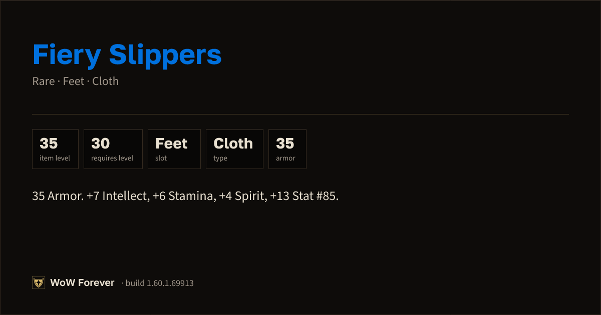 The preview card for Fiery Slippers - Rare Cloth Feet, Item Level 35