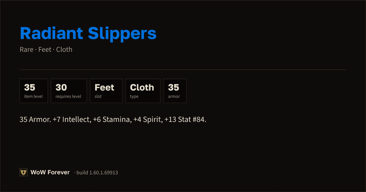 The preview card for Radiant Slippers - Rare Cloth Feet, Item Level 35