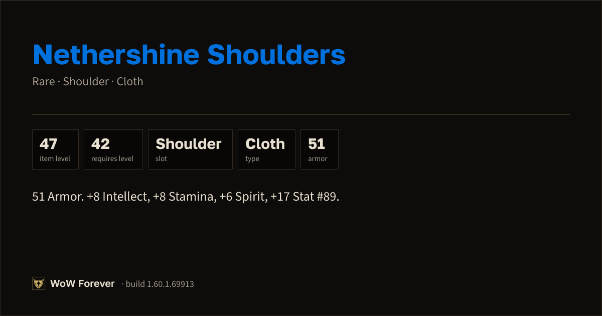 The preview card for Nethershine Shoulders - Rare Cloth Shoulder