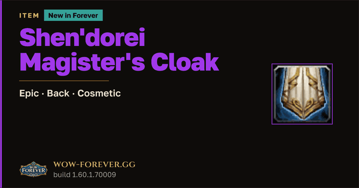 The preview card for Shen'dorei Magister's Cloak - Epic Cloak