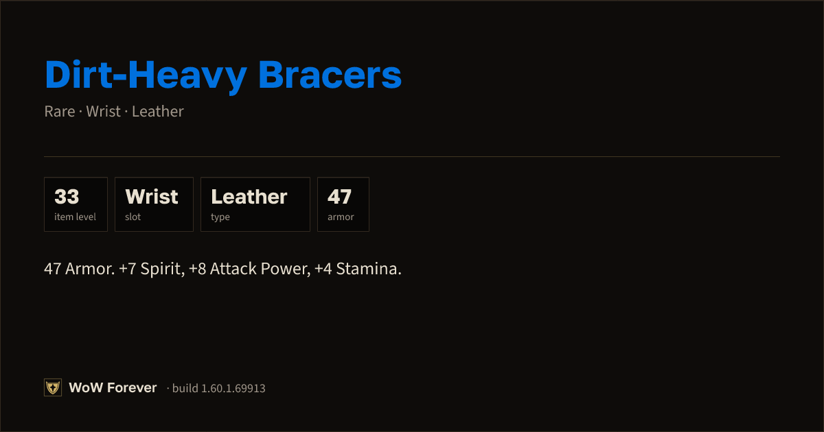 The preview card for Dirt-Heavy Bracers - Rare Leather Wrist