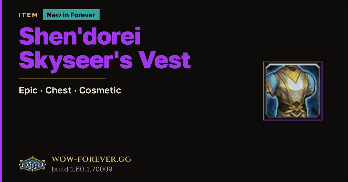 The preview card for Shen'dorei Skyseer's Vest - Epic Chest-Slot Item