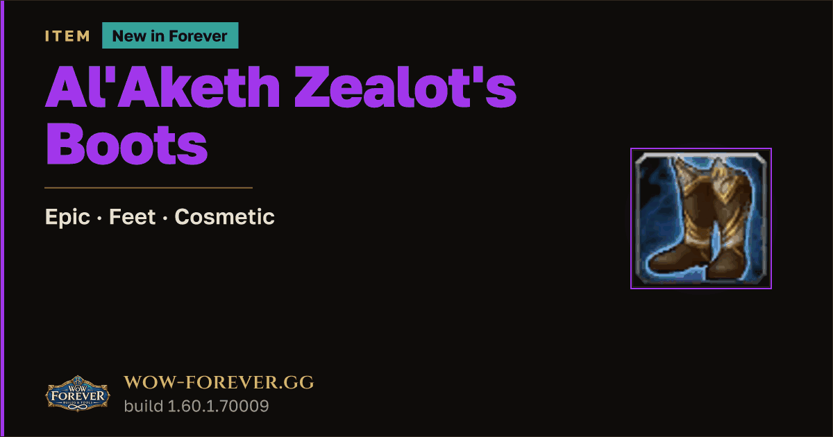 The preview card for Al'Aketh Zealot's Boots - Epic Feet-Slot Item