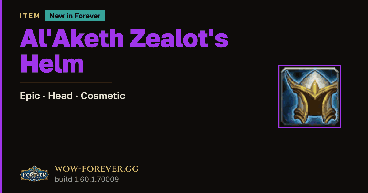 The preview card for Al'Aketh Zealot's Helm - Epic Head-Slot Item