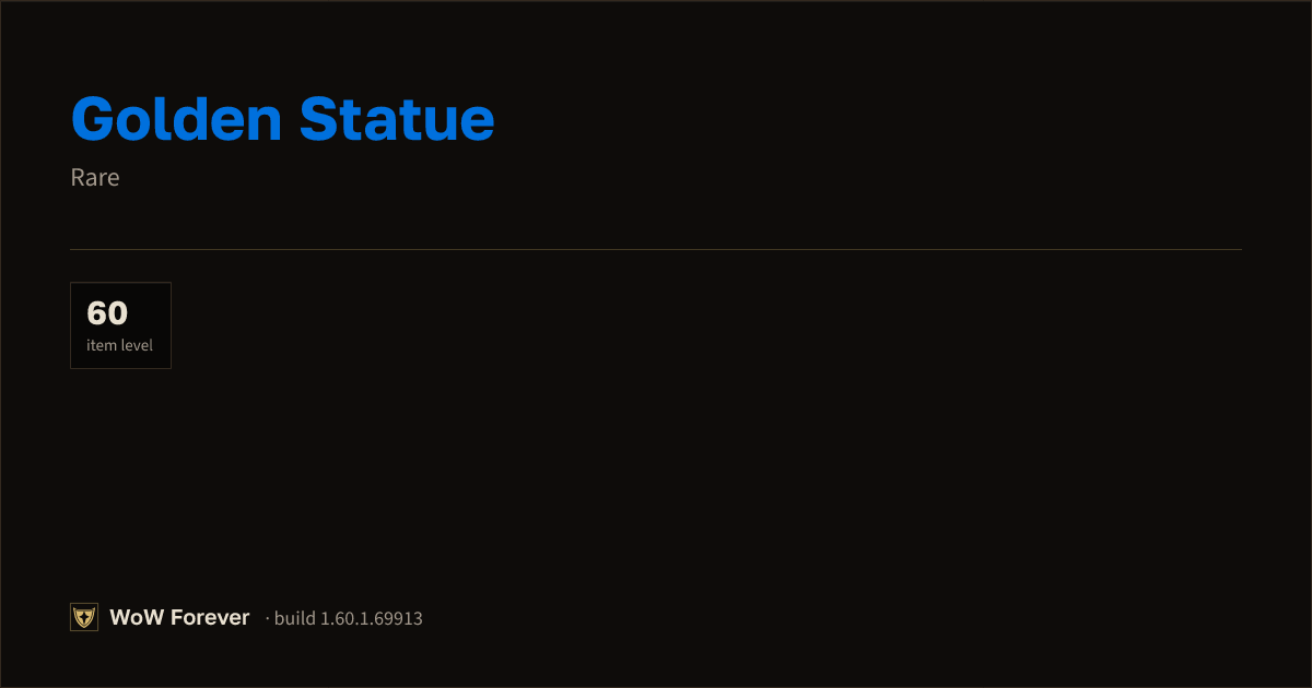 The preview card for Golden Statue - Rare Item, Item Level 60