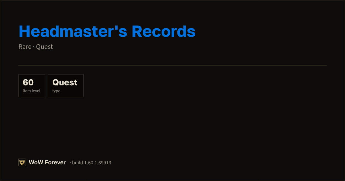The preview card for Headmaster's Records - Rare Quest Item