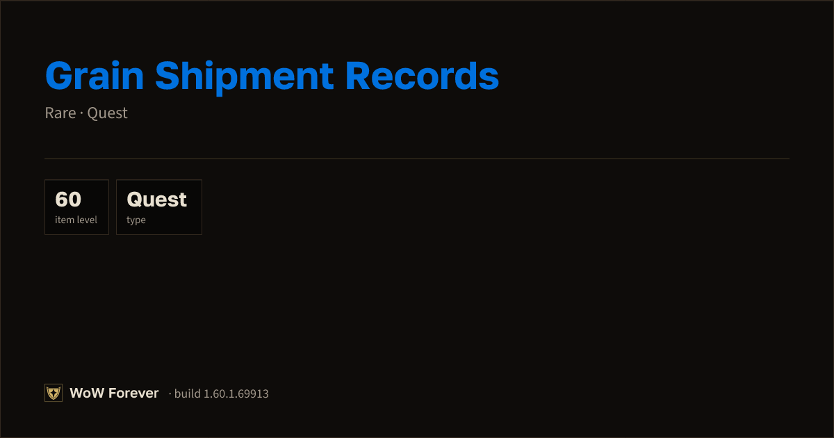 The preview card for Grain Shipment Records - Rare Quest Item