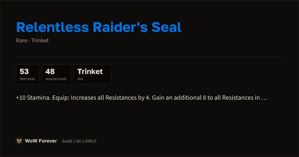 The preview card for Relentless Raider's Seal (Item level 53)
