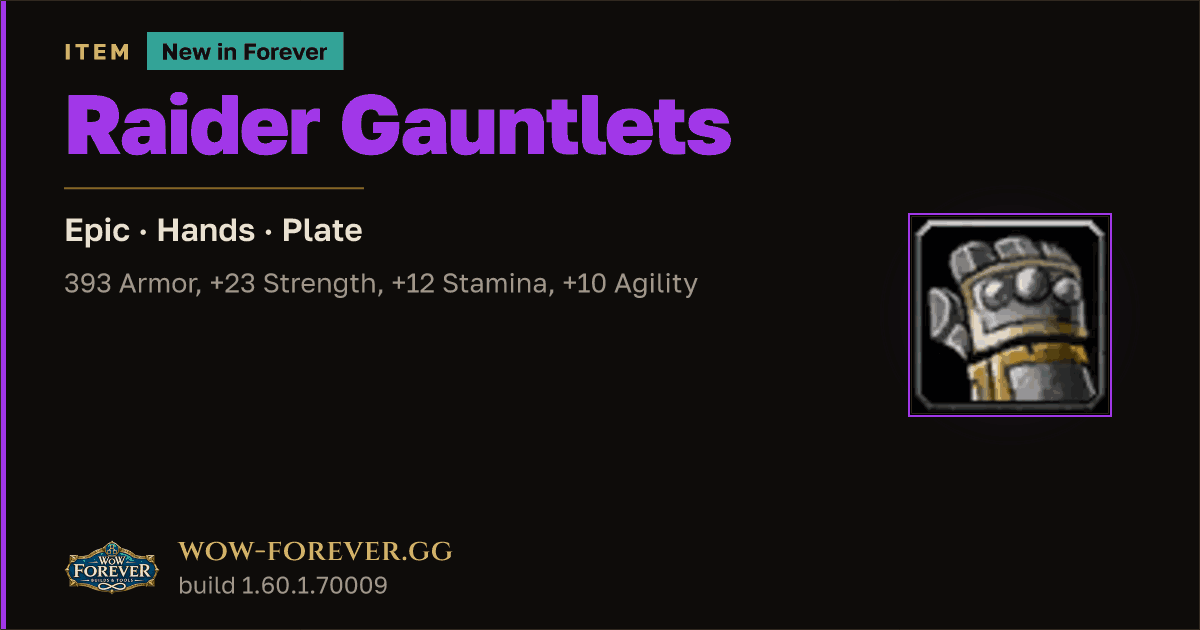 The preview card for Raider Gauntlets - Epic Plate Hands, Item Level 55