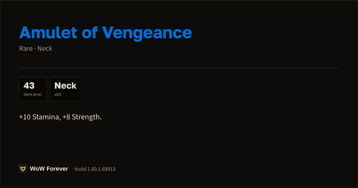 The preview card for Amulet of Vengeance - Rare Necklace, Item Level 43