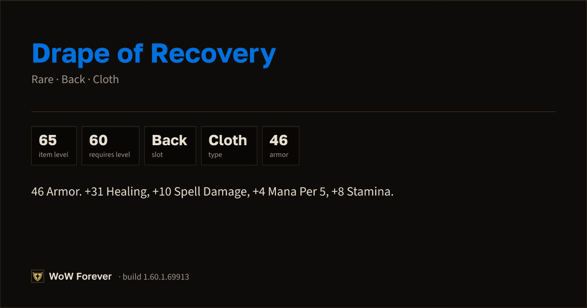 The preview card for Drape of Recovery - Rare Cloak, Item Level 65