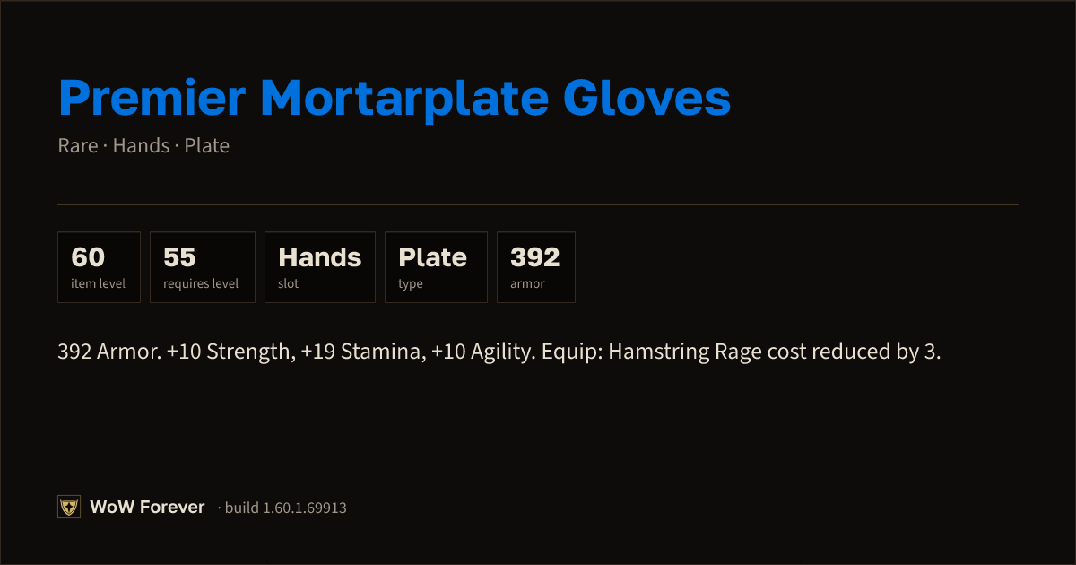 The preview card for Premier Mortarplate Gloves - Rare Plate Hands