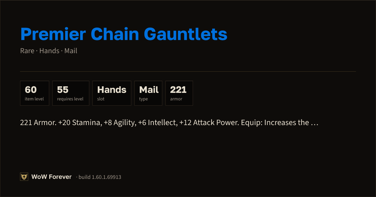The preview card for Premier Chain Gauntlets - Rare Mail Hands