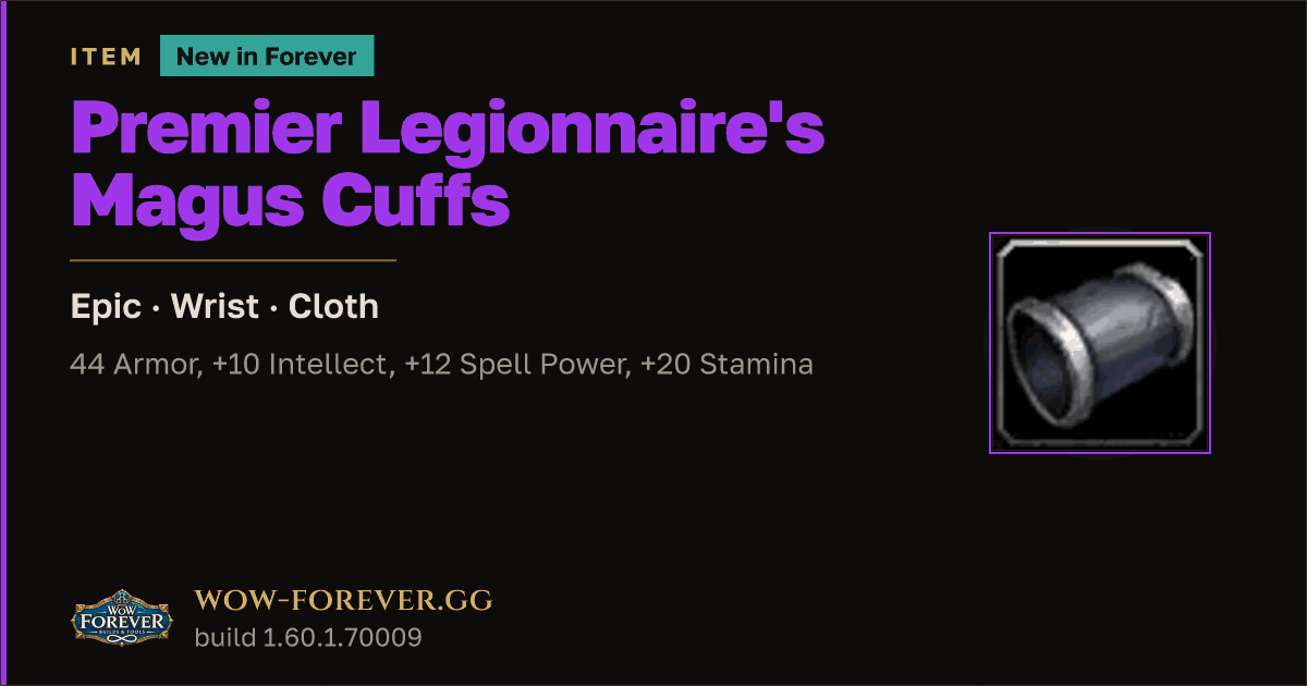 The preview card for Premier Legionnaire's Magus Cuffs - WoW Forever Item