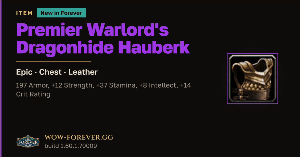 The preview card for Premier Warlord's Dragonhide Hauberk - WoW Forever Item