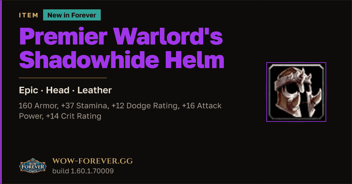 The preview card for Premier Warlord's Shadowhide Helm - WoW Forever Item