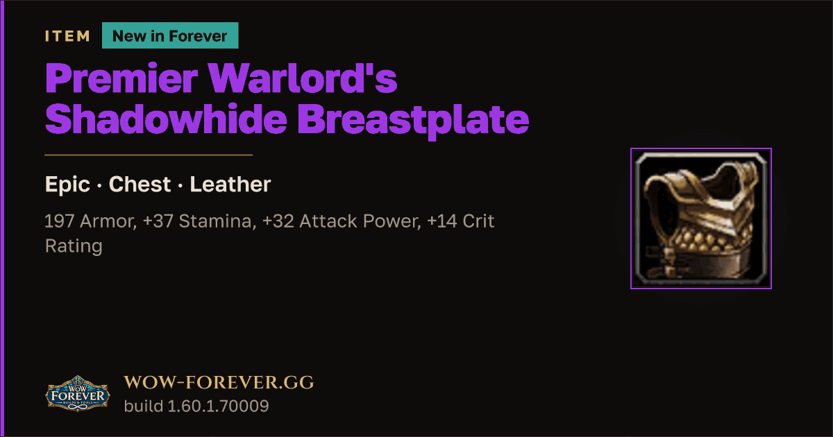 The preview card for Premier Warlord's Shadowhide Breastplate - WoW Forever Item