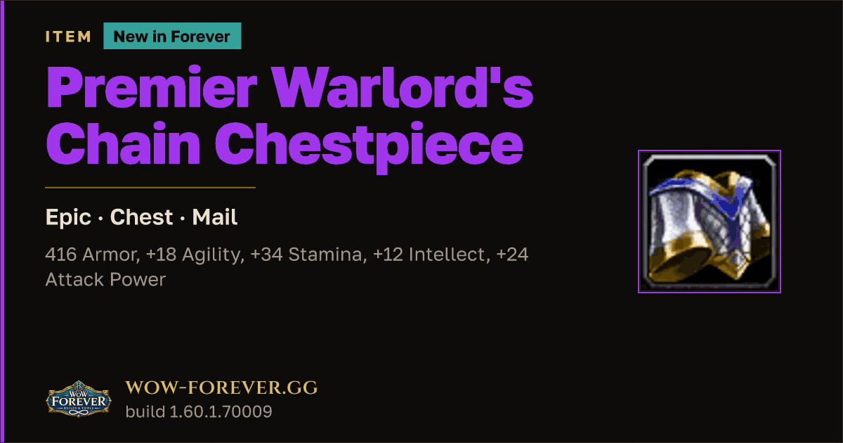 The preview card for Premier Warlord's Chain Chestpiece - WoW Forever Item