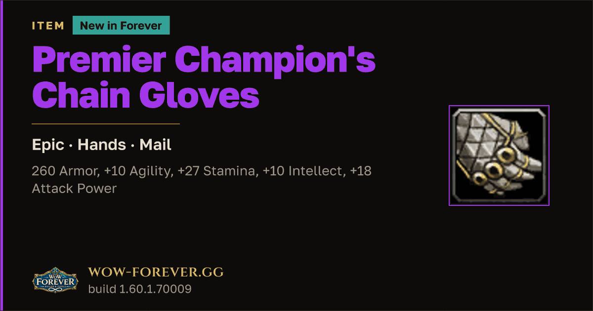 The preview card for Premier Champion's Chain Gloves - Epic Mail Hands