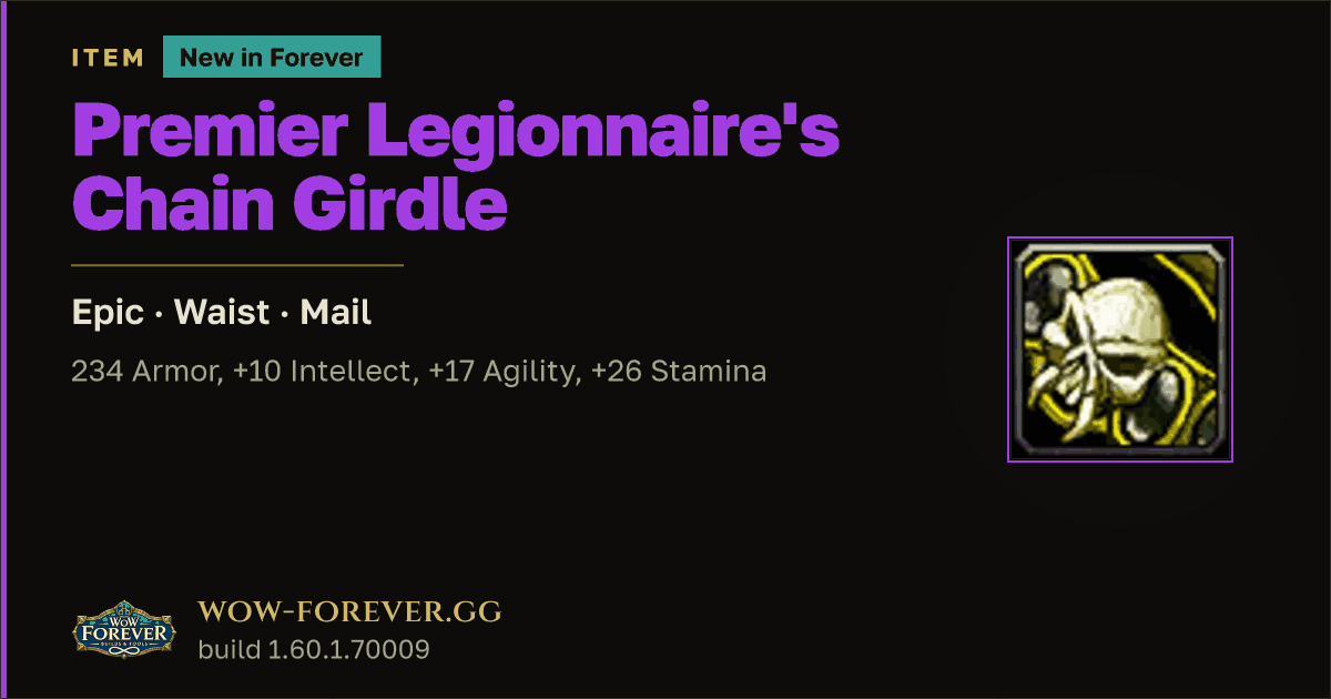 The preview card for Premier Legionnaire's Chain Girdle - WoW Forever Item