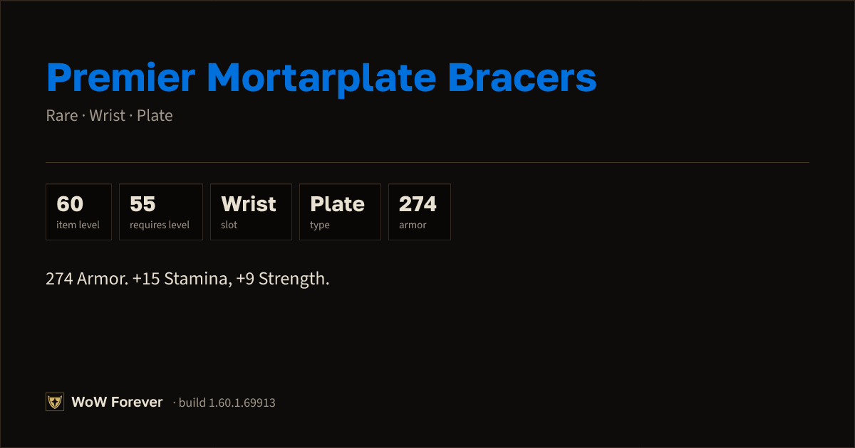 The preview card for Premier Mortarplate Bracers - Rare Plate Wrist