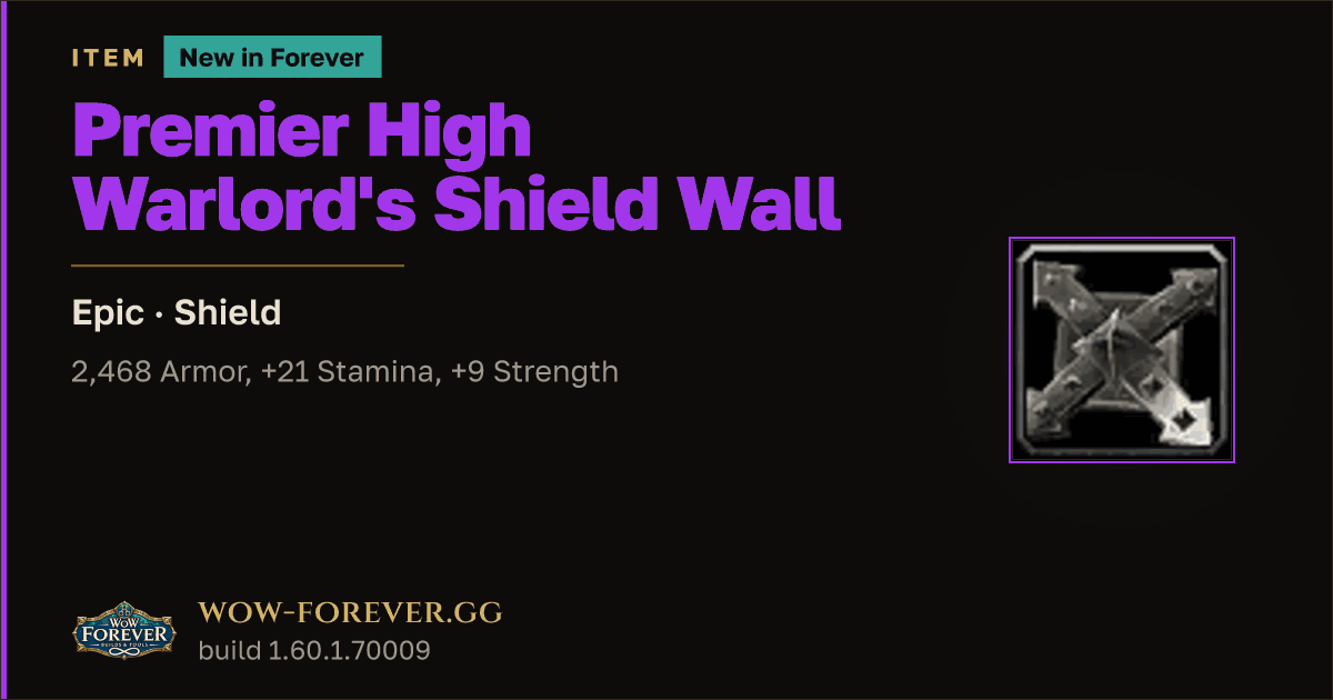 The preview card for Premier High Warlord's Shield Wall - Epic Shield