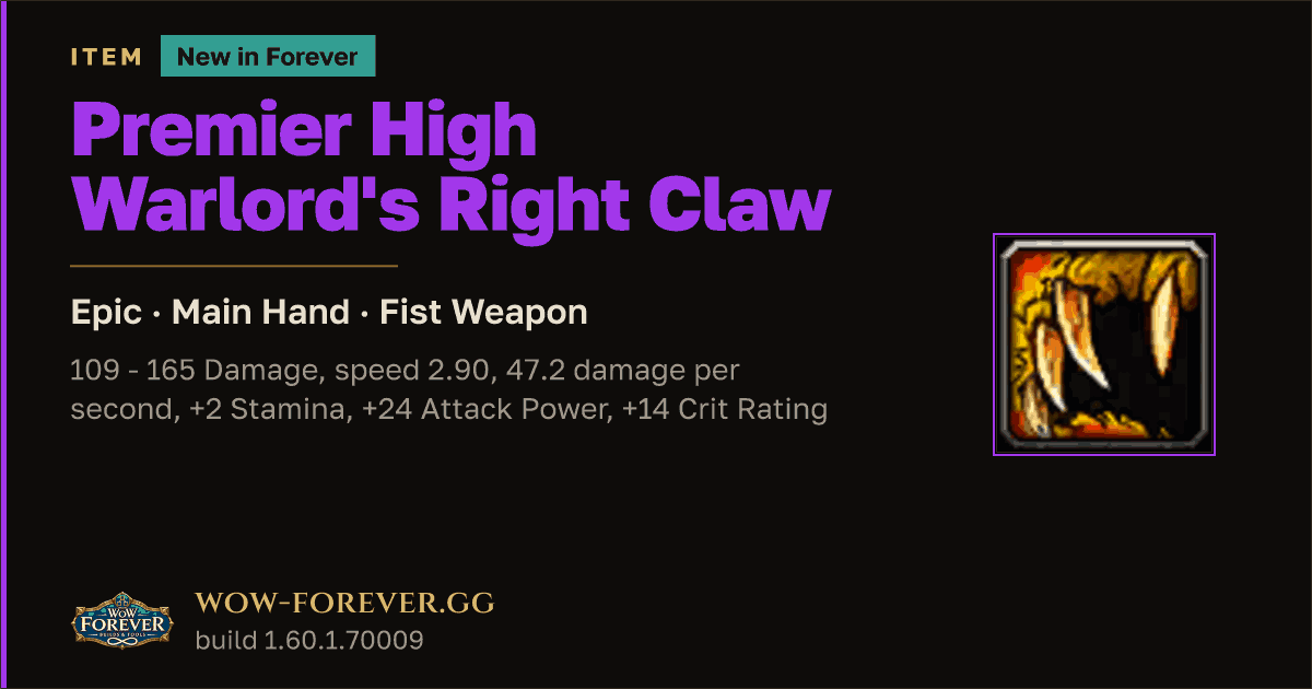 The preview card for Premier High Warlord's Right Claw - WoW Forever Item