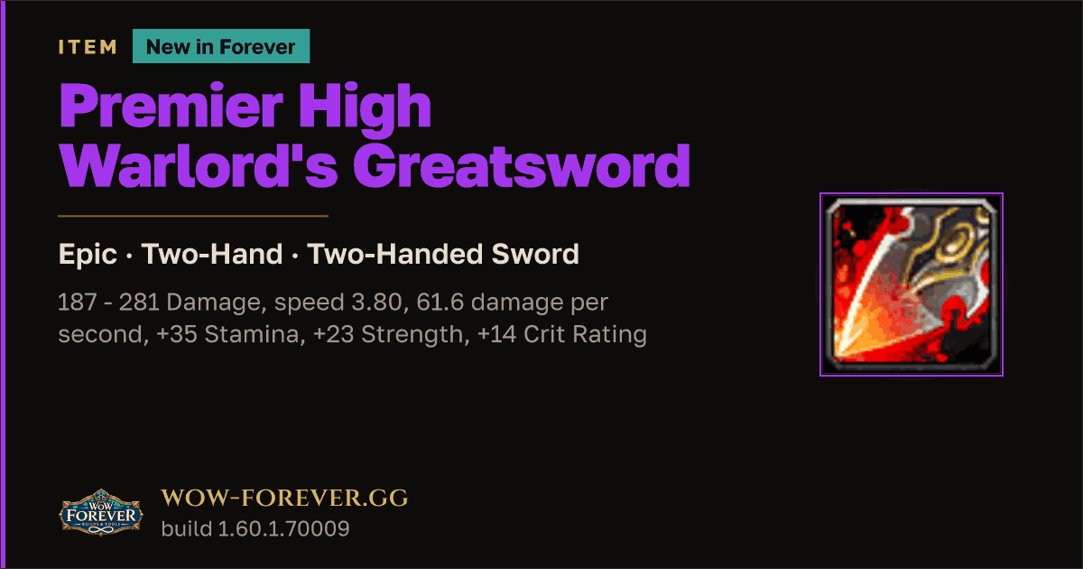 The preview card for Premier High Warlord's Greatsword - WoW Forever Item