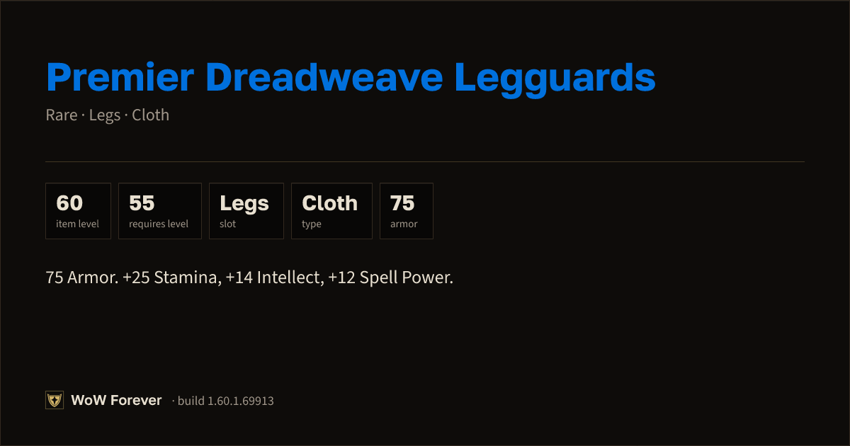 The preview card for Premier Dreadweave Legguards - Rare Cloth Legs