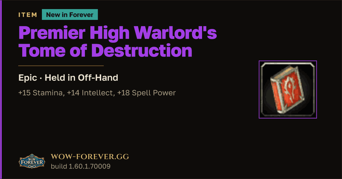 The preview card for Premier High Warlord's Tome of Destruction - WoW Forever Item
