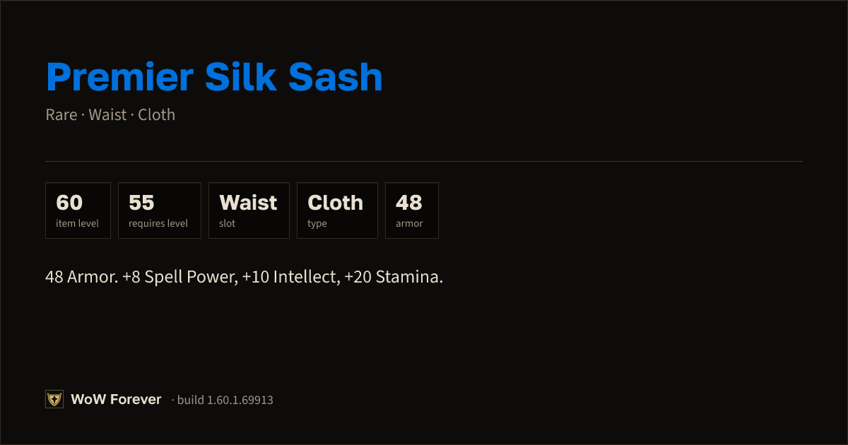 The preview card for Premier Silk Sash - Rare Cloth Waist, Item Level 60