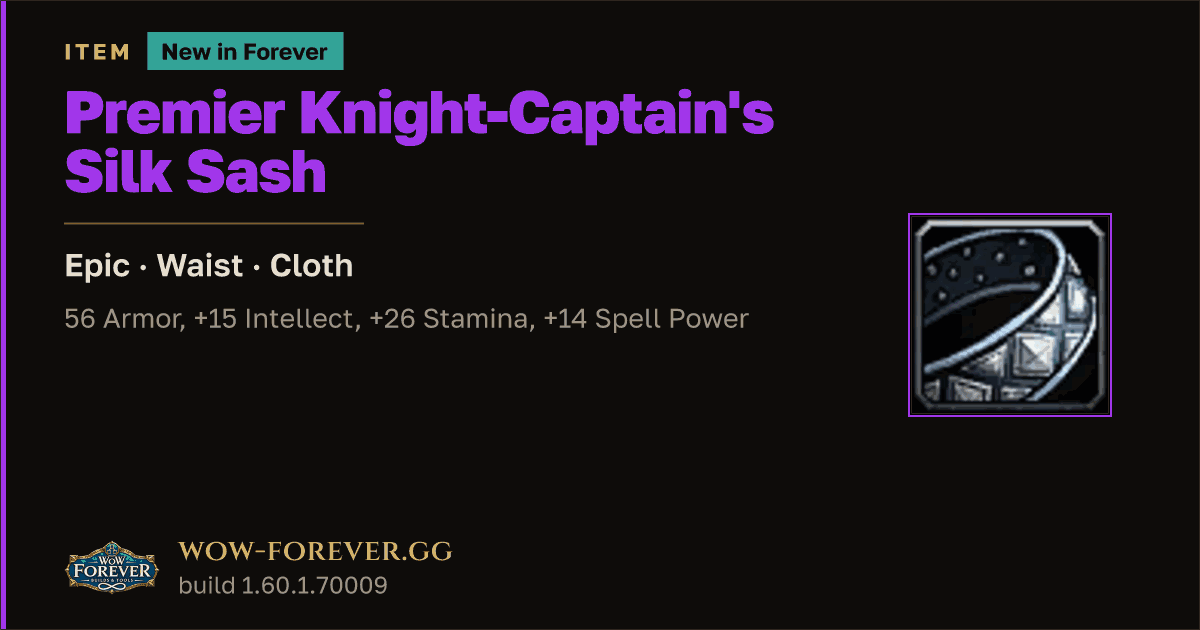The preview card for Premier Knight-Captain's Silk Sash - WoW Forever Item