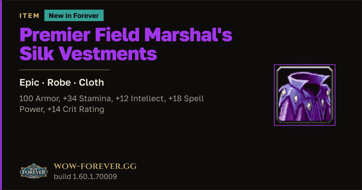 The preview card for Premier Field Marshal's Silk Vestments - WoW Forever Item