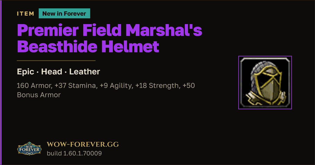 The preview card for Premier Field Marshal's Beasthide Helmet - WoW Forever Item