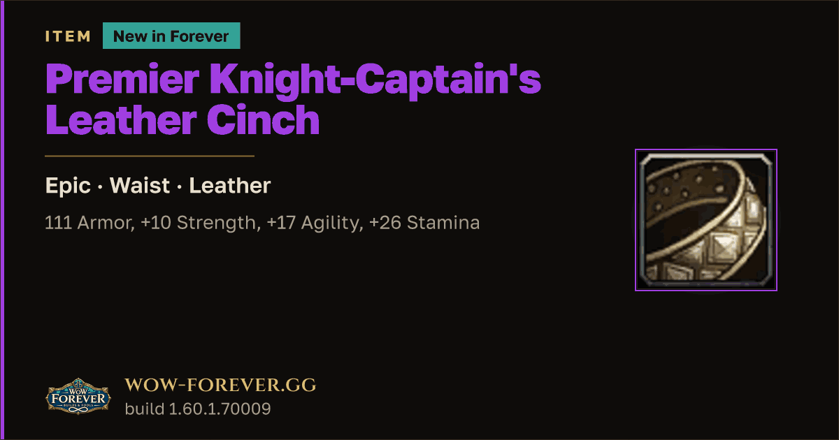 The preview card for Premier Knight-Captain's Leather Cinch - WoW Forever Item