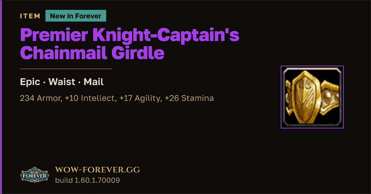 The preview card for Premier Knight-Captain's Chainmail Girdle - WoW Forever Item