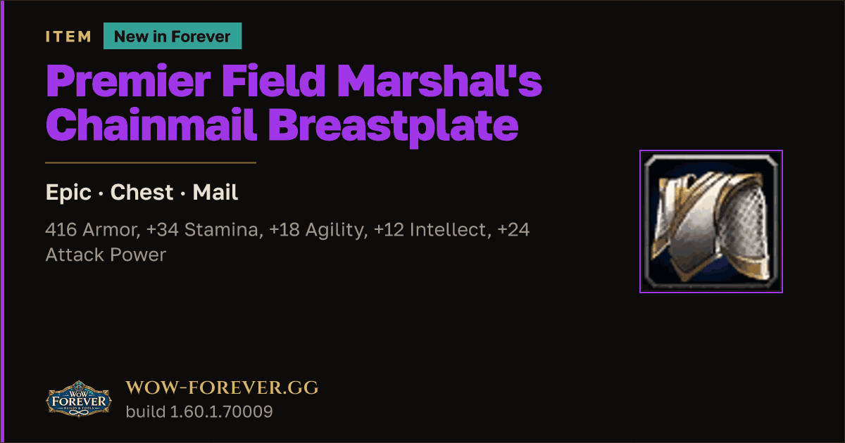 The preview card for Premier Field Marshal's Chainmail Breastplate - WoW Forever Item