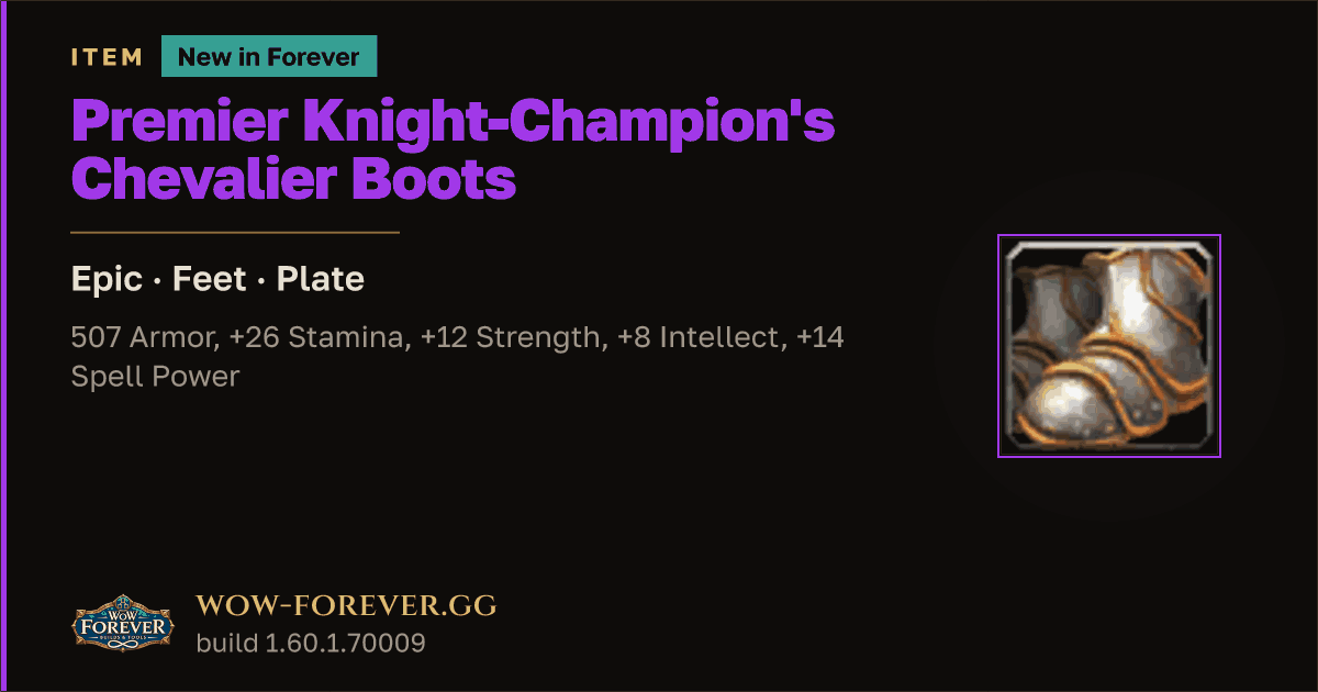 The preview card for Premier Knight-Champion's Chevalier Boots - WoW Forever Item