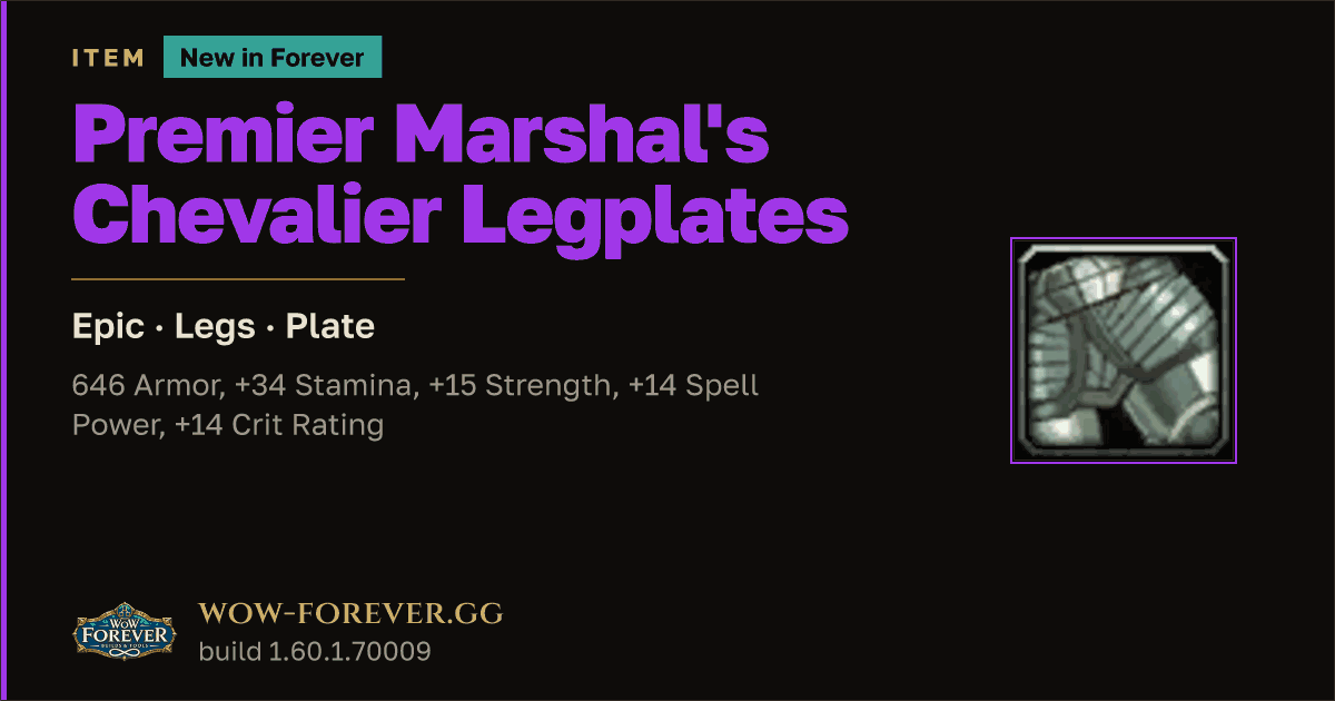 The preview card for Premier Marshal's Chevalier Legplates - WoW Forever Item